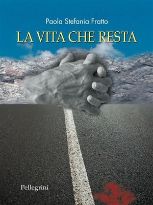 cover image of La Vita che Resta